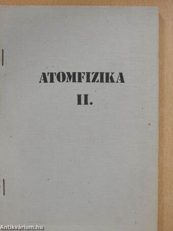 Atomfizika II. (töredék)