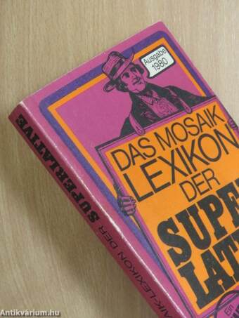 Das Mosaik Lexikon der Superlative