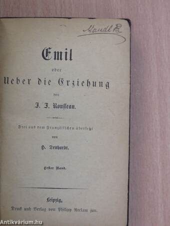 Emil oder Ueber die Erziehung I-II. (gótbetűs) (Mandl Bernát könyvtárából)