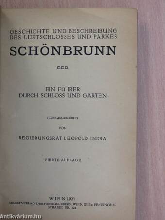 Geschichte und Beschreibung des Lustschlosses und Parkes Schönbrunn