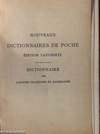 Nouveaux dictionnaire de poche des langues francaise et allemande/Allemande et francaise I-II.