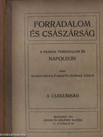 Forradalom és császárság - A Francia Forradalom és Napoleon 5.