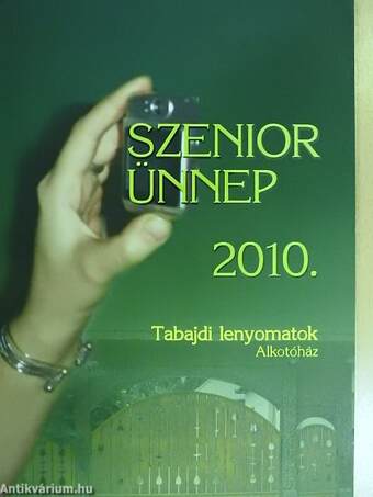 Szenior Ünnep 2010. - DVD-melléklettel