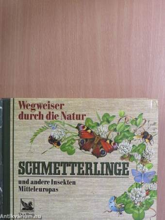 Schmetterlinge und andere Insekten Mitteleuropas