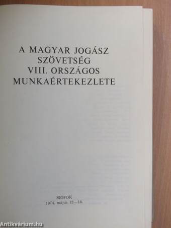 A Magyar Jogász Szövetség VIII. Országos Munkaértekezlete