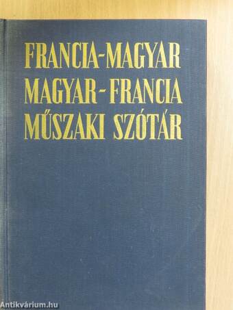 Francia-magyar/magyar-francia műszaki szótár