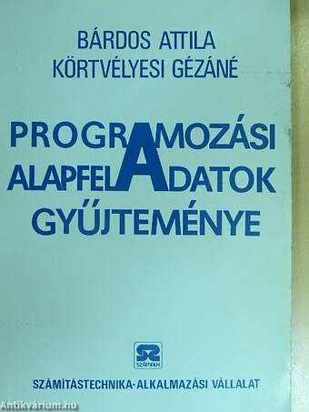 Programozási alapfeladatok gyűjteménye