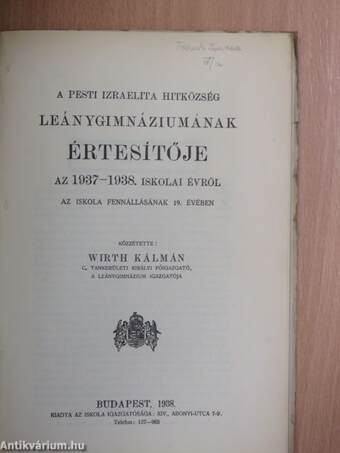 A Pesti Izraelita Hitközség Leánygimnáziumának értesítője az 1937-1938. iskolai évről