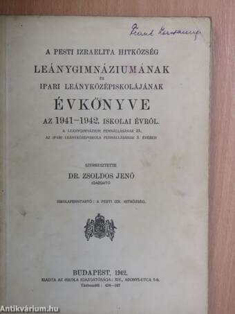 A Pesti Izraelita Hitközség Leánygimnáziumának és Ipari Leányközépiskolájának évkönyve az 1941-1942. iskolai évről