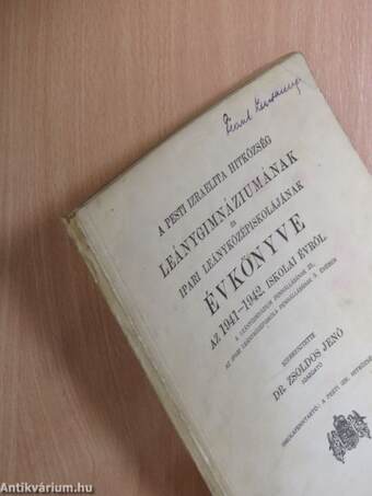 A Pesti Izraelita Hitközség Leánygimnáziumának és Ipari Leányközépiskolájának évkönyve az 1941-1942. iskolai évről