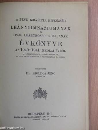 A Pesti Izraelita Hitközség Leánygimnáziumának és Ipari Leányközépiskolájának évkönyve az 1940-1941. iskolai évről