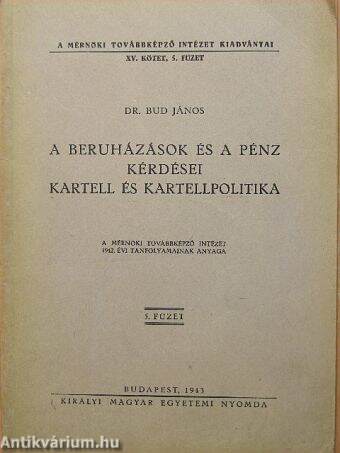 A beruházások és a pénz kérdései/Kartell és kartellpolitika