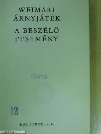 Weimari árnyjáték/A beszélő festmény