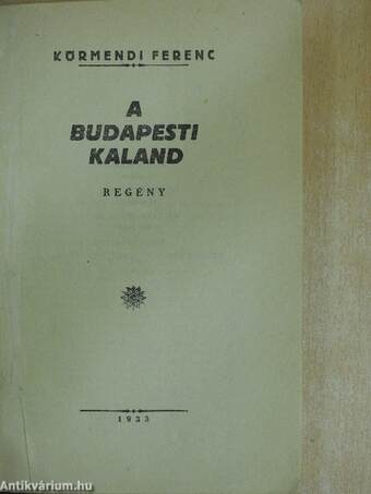 A budapesti kaland I-II.