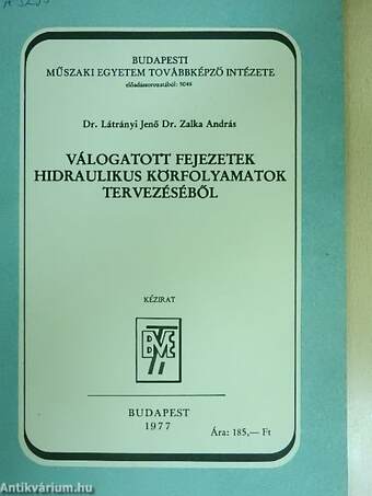 Válogatott fejezetek hidraulikus körfolyamatok tervezéséből