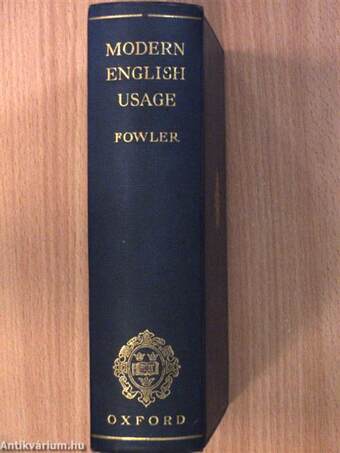 A Dictionary of Modern English Usage