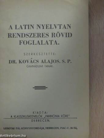 A latin nyelvtan rendszeres rövid foglalata