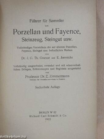 Führer für Sammler von Porzellan und Fayence, Steinzeug, Steingut usw.