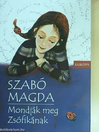 Mondják meg Zsófikának