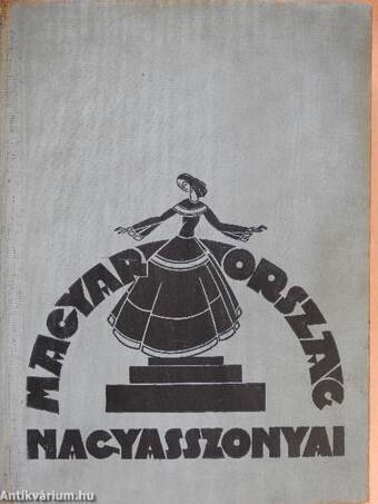 Magyarország Nagyasszonyai I., III. (töredék)