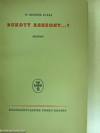 Bukott asszony...?