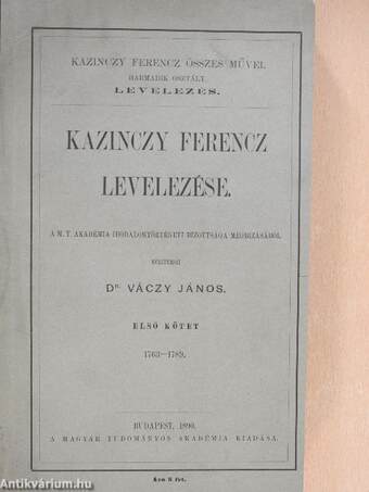 Kazinczy Ferencz levelezése I.