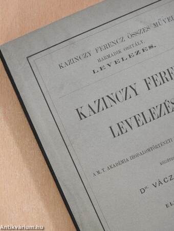 Kazinczy Ferencz levelezése I.