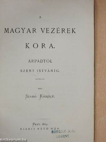 A magyar vezérek kora IV.