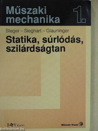 Statika, súrlódás, szilárdságtan