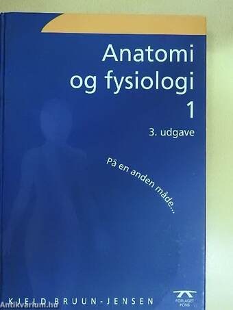 Anatomi og fysiologi 1