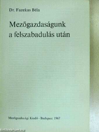 Mezőgazdaságunk a felszabadulás után