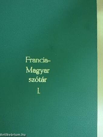 Francia-magyar szótár I-II. 