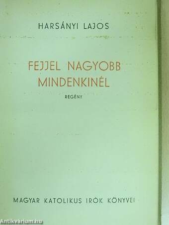 Fejjel nagyobb mindenkinél