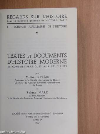 Textes et documents d'histoire moderne et conseils pratiques aux étudiants