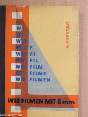 Wir filmen mit 8 mm