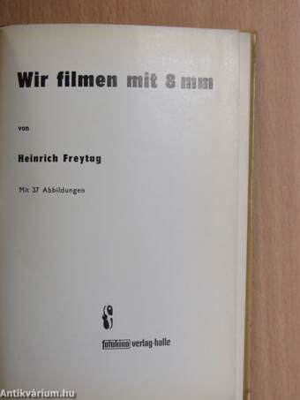 Wir filmen mit 8 mm