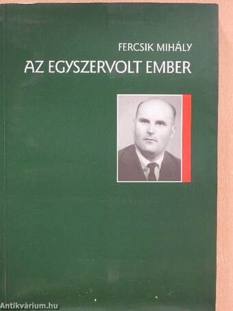 Az egyszervolt ember