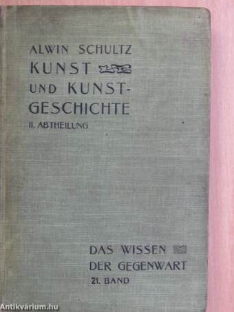 Kunst und Kunstgeschichte II. (gótbetűs) (Mandl Bernát könyvtárából)