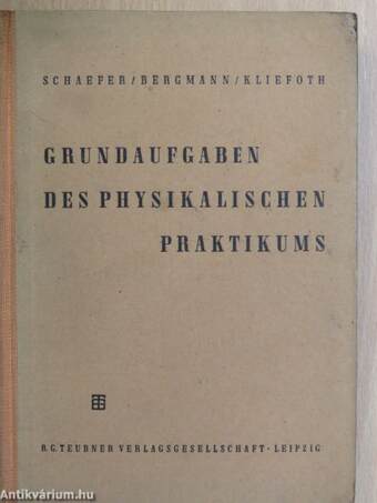 Grundaufgaben des physikalischen Praktikums