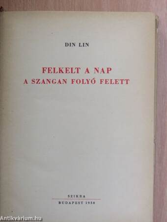 Felkelt a nap a Szangan folyó felett