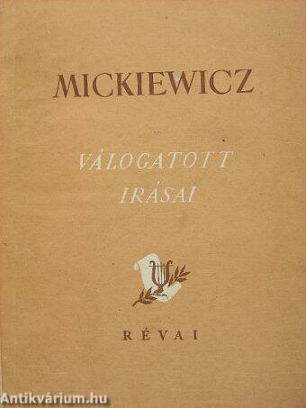 Mickiewicz válogatott írásai