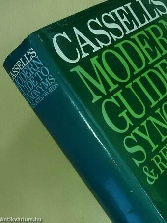 Cassell's Modern Guide to Synonyms & Related Words