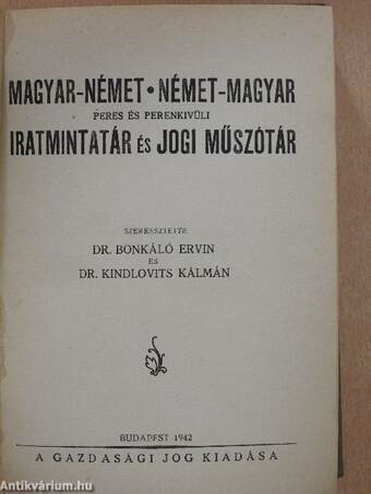 Magyar-német/német-magyar peres és perenkivüli iratmintatár és jogi műszótár