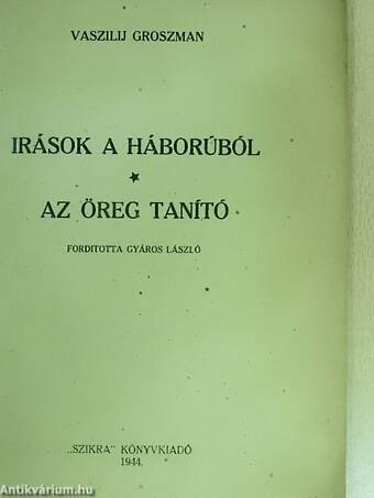 Irások a háborúból/Az öreg tanitó