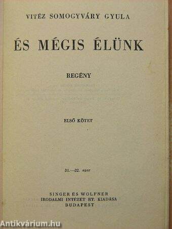 És mégis élünk I-II.