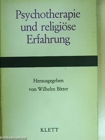 Psychotherapie und religiöse Erfahrung