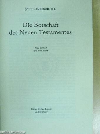 Die Botschaft des Neuen Testamentes