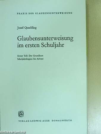 Glaubensunterweisung im ersten Schuljahr I.