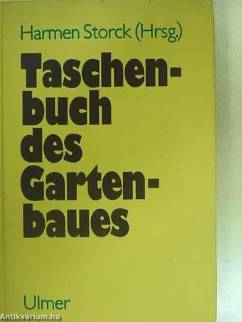 Taschenbuch des Gartenbaues