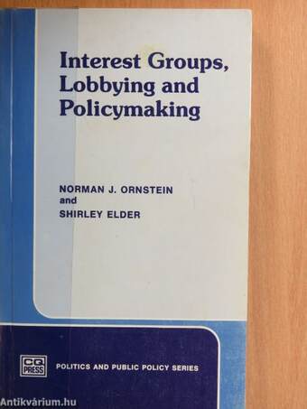 Interest Groups, Lobbying and Policymaking